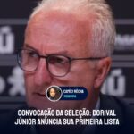 Convocação da Seleção: Dorival Júnior anuncia sua primeira lista