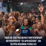 Mais de 200 mulheres participaram do Movimento “Eu amo Búzios”, na última segunda-feira (4)