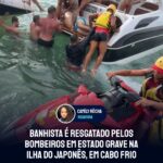 Banhista é resgatado pelos bombeiros em estado grave na Ilha do Japonês, em Cabo Frio
