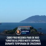 Cabo Frio recebeu mais de 800 turistas alemães neste domingo, durante temporada de cruzeiros