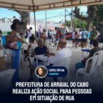 Prefeitura de Arraial do Cabo realiza ação social para pessoas em situação de rua