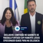 EXCLUSIVO: Confusão no gabinete de Magdala Furtado com Roberto Jesus emocionado quase para na Delegacia nesta quarta-feira (20). Descubra o caso: