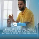 Prefeitura de Búzios obtém decisão judicial determinando que a ENEL/Ampla aumente a carga de rede elétrica nas escolas