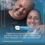 Vaguinho e sua pré-candidatura ganham força no Jardim Esperança e em Tamoios. “A vida vai melhorar!”