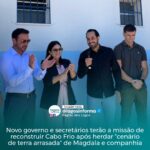 Novo governo terá a missão de reconstruir Cabo Frio após herdar “cenário de terra arrasada” de Magdala e companhia