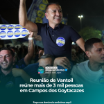 Reunião de Vantoil reúne mais de 3 mil pessoas em Campos dos Goytacazes