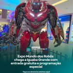 Expo Mundo dos Robôs chega a Iguaba Grande com entrada gratuita e programação especial