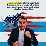 Jornal argentino afirma que Flávio Bolsonaro teria cruzado a fronteira com a Argentina nessa madrugada e fugido para os EUA